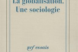 La globalisation : une sociologie.jpg