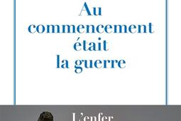 La globalisation piteuse. Vol. 1. Au commencement était la guerre.jpg