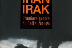 La guerre Iran-Irak 1980-1988 : première guerre du Golfe.jpg