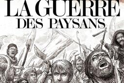 La guerre des paysans : 1525.jpg