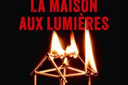 La maison aux lumieres_Le Livre de poche_9782253249962.jpg