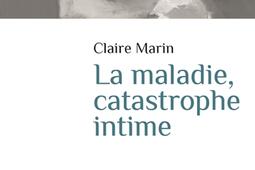 La maladie, catastrophe intime.jpg