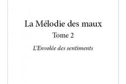 La melodie des maux  LEnvolee des sentiments_Edilivre_9782332794253.jpg