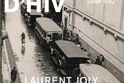 La rafle du Vél'd'Hiv : Paris, juillet 1942.jpg