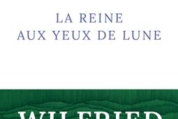 La reine aux yeux de lune : Kimpa Vita, la jumelle née de la guerre.jpg