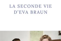 La seconde vie d'Eva Braun.jpg