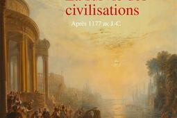 La survie des civilisations  apres 1177 av JC_La Decouverte_9782348083808.jpg