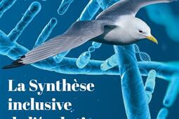 La synthèse inclusive de l'évolution : l'hérédité au-delà du gène égoïste.jpg