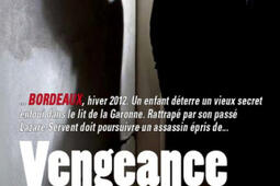 La trilogie bordelaise. Vol. 3. Vengeance.jpg