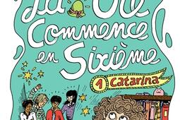 La vie commence en sixième. Vol. 1. Catarina.jpg