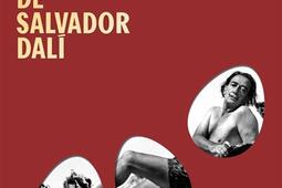 La vie effrenee de Salvador Dali_Cherche Midi_9782749181035.jpg