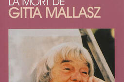 La vie et la mort de Gitta Mallasz.jpg