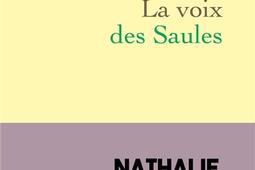 La voix des saules_Grasset_9782246835806.jpg