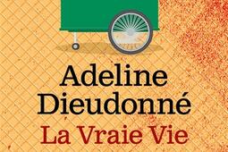 La vraie vie_Le Livre de poche_9782253100782.jpg