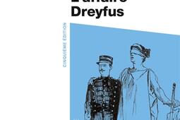 Laffaire Dreyfus_La Decouverte_9782348086649.jpg
