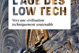 Lage des low tech  vers une civilisation techni_Points_9782757889510.jpg