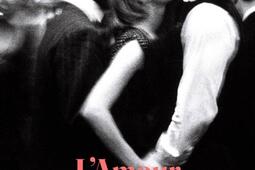 Lamour et autres mensonges_R Laffont_9782221279564.jpg