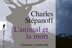 Lanimal et la mort  chasses modernite et crise_La Decouverte_9782348084751.jpg
