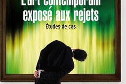 Lart contemporain expose aux rejets  etudes de cas_Pluriel.jpg