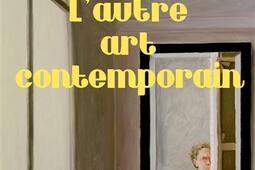 Lautre art contemporain  vrais artistes et fauss_Points_9782757892497.jpg