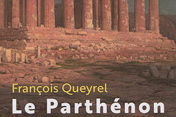 Le Parthenon  un monument dans lhistoire_Bartillat_9782841006946.jpg