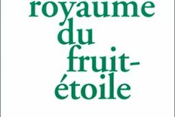 Le Royaume du fruit-étoile.jpg