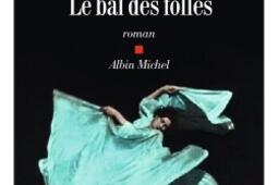 Le bal des folles_Albin Michel_9782226442109.jpg