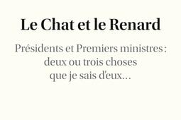 Le chat et le renard  presidents et Premiers min_Editions de lObservatoire_9791032924563.jpg