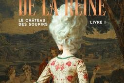 Le chateau des soupirs Vol 1 Loiseleuse de la_Verso_9782386431791.jpg