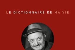 Le dictionnaire de ma vie_Kero_9782366583854.jpg