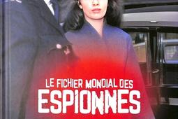 Le fichier mondial des espionnes_Albin Michel.jpg