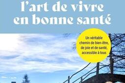 Le froid  lart de vivre en bonne sante  un veritable chemin de bienetre de joie et de sante accessible a tous_Eyrolles.jpg