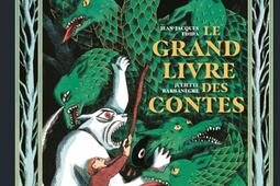 Le grand livre des contes_Seuil Jeunesse.jpg