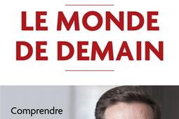 Le monde de demain  comprendre les consequences planetaires de londe de choc ukrainienne_R Laffont.jpg