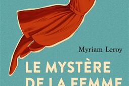 Le mystere de la femme sans tete_Seuil_9782021515763.jpg