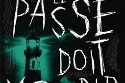 Le passe doit mourir_Pocket_9782266341325.jpg