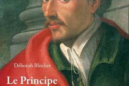 Le principe de plaisir : esthétique, savoirs et politique dans la Florence des Médicis (XVIe-XVIIe siècle).jpg