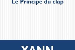 Le principe du clap : récit.jpg