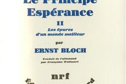 Le principe espérance. Vol. 2. Les épures d'un monde meilleur.jpg