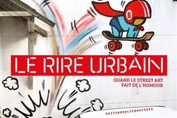 Le rire urbain : quand le street art fait de l'humour.jpg