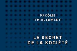 Le secret de la societe_PUF_9782130842385.jpg