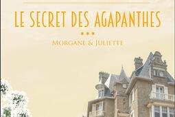 Le secret des Agapanthes Vol 3 Morgane  Juliet_Charleston_9782385295035.jpg