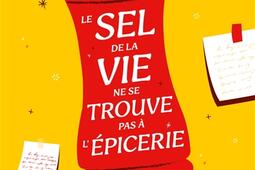 Le sel de la vie ne se trouve pas a lepicerie_Le Livre de poche_9782253256595.jpg