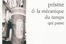 Le silence, les couleurs du prisme et la mécanique du temps qui passe.jpg