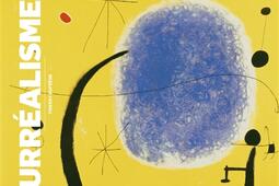 Le surrealisme_Citadelles  Mazenod_9782386110870.jpg