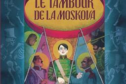 Le tambour de la Moskova.jpg