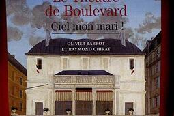 Le théâtre de Boulevard : Ciel, mon mari !.jpg