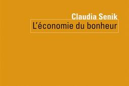 Leconomie du bonheur_Seuil_la Republique des idees_9782021186239.jpg