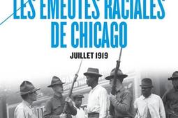 Les émeutes raciales de Chicago : juillet 1919.jpg