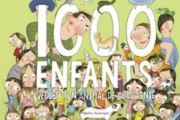 Les 1000 enfants veulent un animal de compagnie.jpg